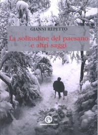 La solitudine del paesano e altri saggi - Librerie.coop La solitudine del paesano e altri saggi - Librerie.coop