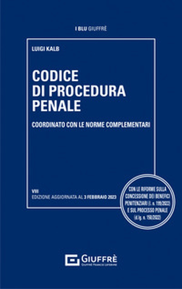 Codice di procedura penale coordinato con le norme complementari - Librerie.coop Codice di procedura penale coordinato con le norme complementari - Librerie.coop