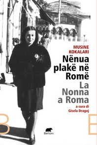 Nënua plakë në Romë. La nonna a Roma - Librerie.coop