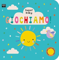 Giochiamo. Super baby - Librerie.coop