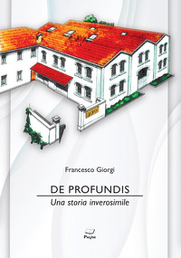 De profundis. Una storia inverosimile - Librerie.coop De profundis. Una storia inverosimile - Librerie.coop