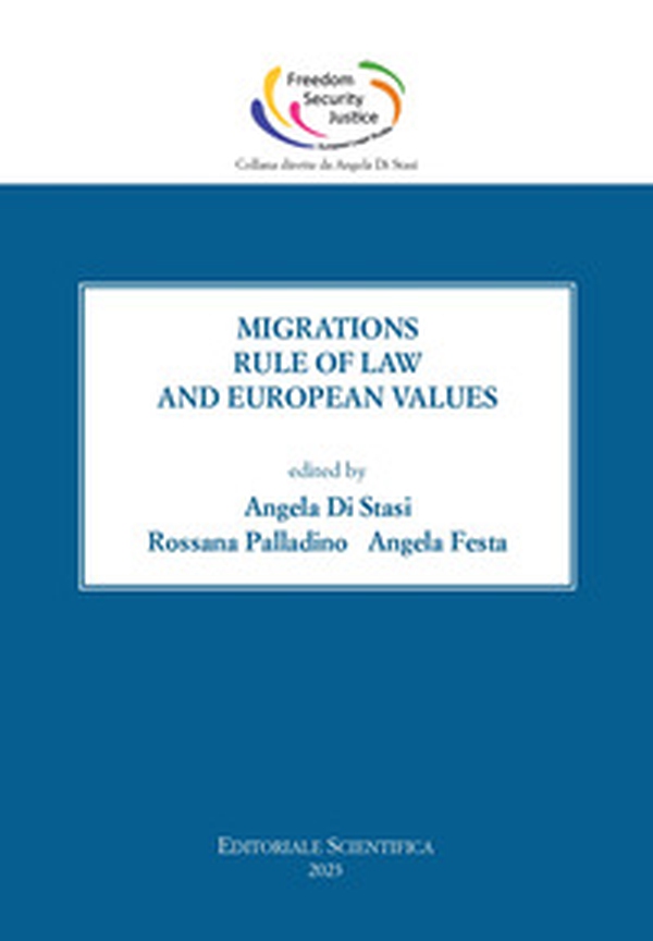 Migrations, rule of law and European values - Librerie.coop Migrations, rule of law and European values - Librerie.coop