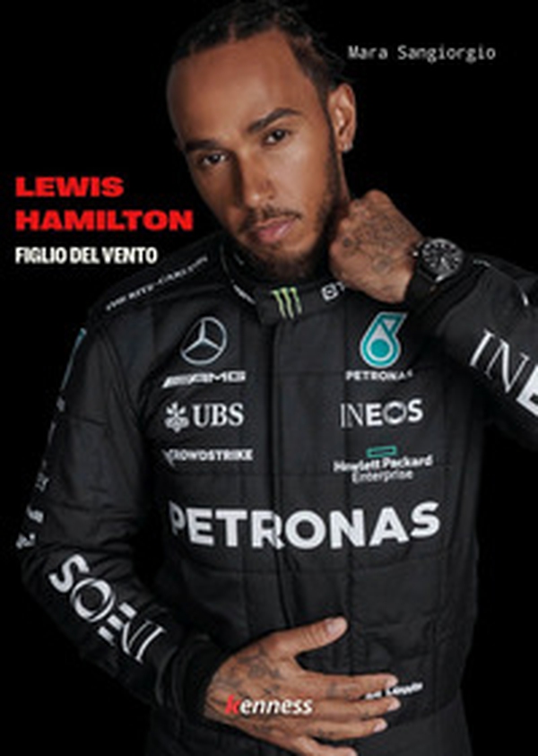 Lewis Hamilton. Figlio del vento - Librerie.coop