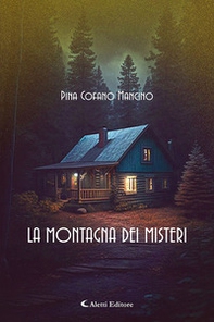 La montagna dei misteri - Librerie.coop