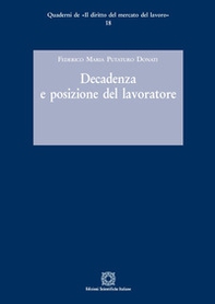 Decadenza e posizione del lavoratore - Librerie.coop