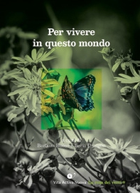 Per vivere in questo mondo - Librerie.coop