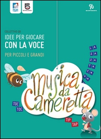 Musica da cameretta. Idee per giocare con la voce per piccoli e grandi - Librerie.coop Musica da cameretta. Idee per giocare con la voce per piccoli e grandi - Librerie.coop