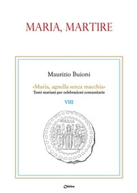 Maria, martire - Librerie.coop