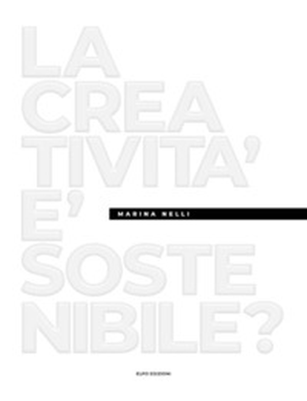 La creatività è sostenibile? - Librerie.coop La creatività è sostenibile? - Librerie.coop