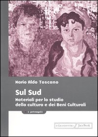 Sul Sud. Materiali per lo studio della cultura e dei beni culturali - Librerie.coop
