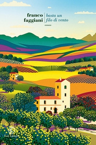 Basta un filo di vento - Librerie.coop Basta un filo di vento - Librerie.coop