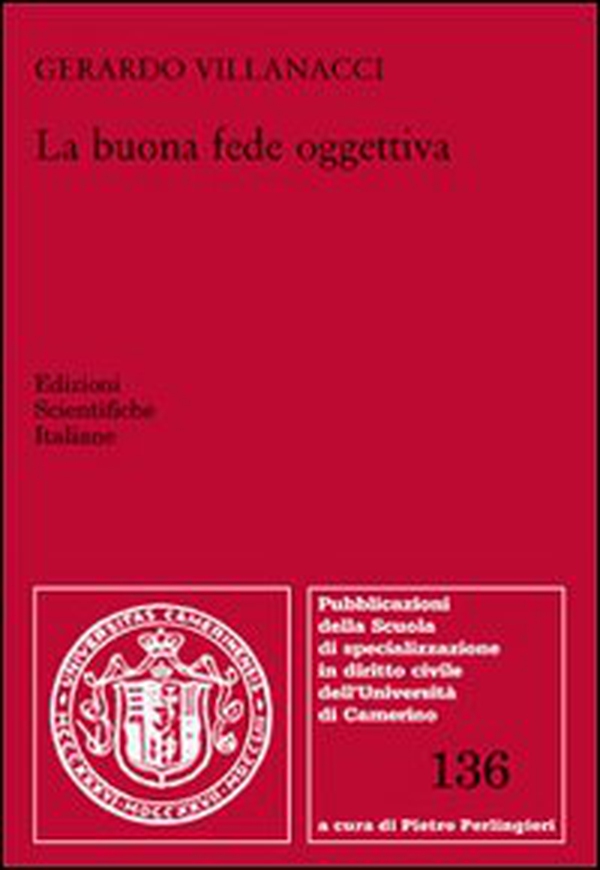 La buona fede oggettiva - Librerie.coop La buona fede oggettiva - Librerie.coop
