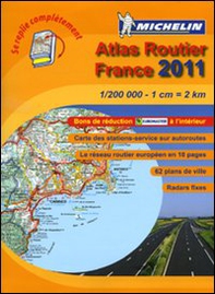 France. Atlas routier 2011 1:200.000 - Librerie.coop
