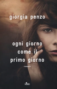 Ogni giorno come il primo giorno - Librerie.coop