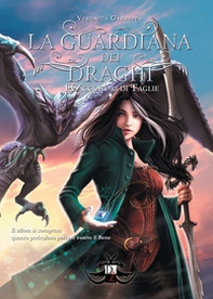 I cacciatori di taglie. La guardiana dei draghi - Vol. 3 - Librerie.coop