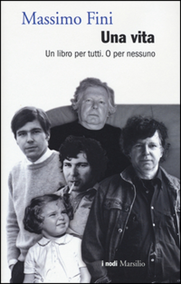 Una vita. Un libro per tutti. O per nessuno - Librerie.coop Una vita. Un libro per tutti. O per nessuno - Librerie.coop