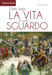 Edith Stein: la vita in uno sguardo - Librerie.coop