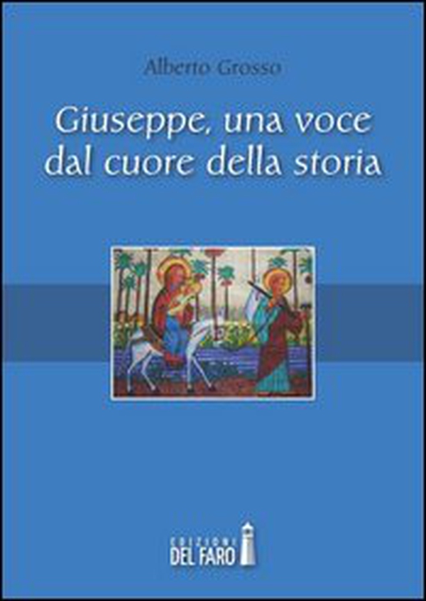 Giuseppe, una voce dal cuore della storia - Librerie.coop