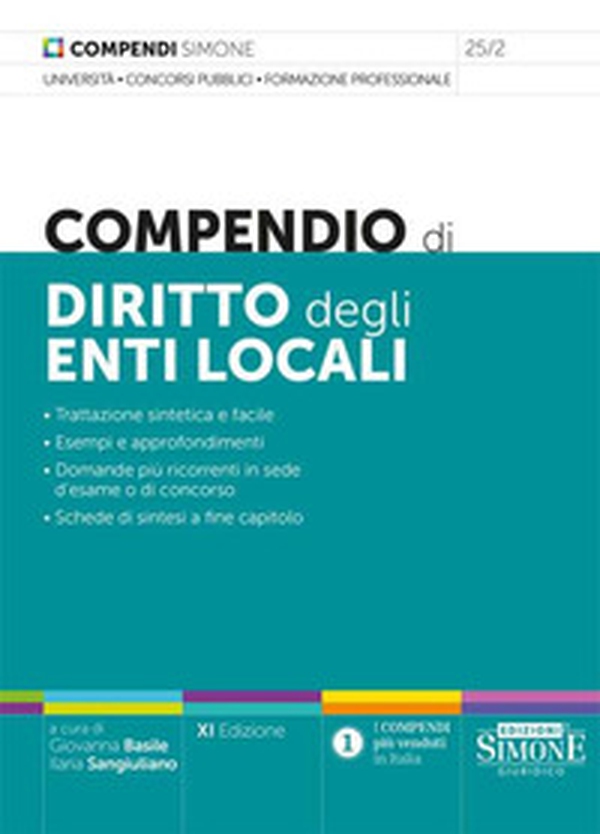 Compendio di diritto degli enti locali. Trattazione sintetica e facile. Esempi e approfondimenti. Domande più ricorrenti in sede d'esame o di concorso. Schede di sintesi a fine capitolo - Librerie.coop Compendio di diritto degli enti locali. Trattazione sintetica e facile. Esempi e approfondimenti. Domande più ricorrenti in sede d'esame o di concorso. Schede di sintesi a fine capitolo - Librerie.coop