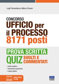 Concorso Ufficio per il processo 8171 posti. Prova scritta - Librerie.coop Concorso Ufficio per il processo 8171 posti. Prova scritta - Librerie.coop