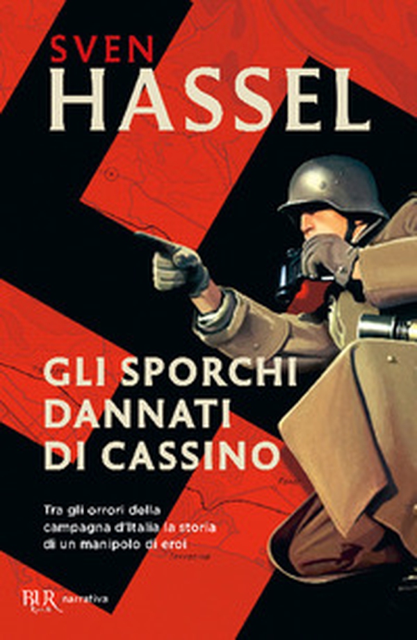 Gli sporchi dannati di Cassino - Librerie.coop Gli sporchi dannati di Cassino - Librerie.coop
