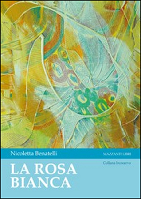 La rosa bianca - Librerie.coop La rosa bianca - Librerie.coop