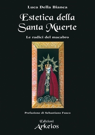 Estetica della Santa Muerte - Librerie.coop