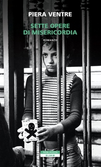 Sette opere di misericordia - Librerie.coop