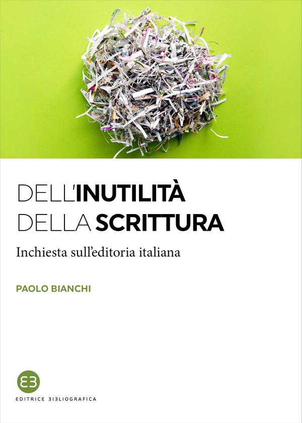 Dell'inutilità della scrittura - Librerie.coop Dell'inutilità della scrittura - Librerie.coop