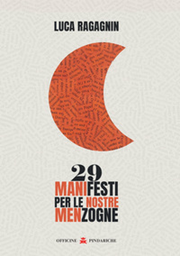 29 manifesti per le nostre menzogne - Librerie.coop 29 manifesti per le nostre menzogne - Librerie.coop