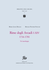 Rime degli Arcadi I-XIV, 1716-1781 - Librerie.coop Rime degli Arcadi I-XIV, 1716-1781 - Librerie.coop
