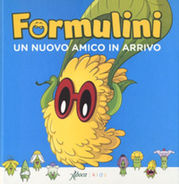 Un nuovo amico in arrivo. Formulini - Librerie.coop Un nuovo amico in arrivo. Formulini - Librerie.coop
