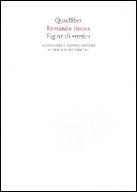 Pagine di estetica. Il gioco delle facoltà critiche in arte e letteratura - Librerie.coop