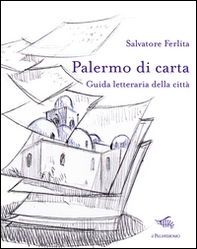 Palermo di carta. Guida letteraria della città - Librerie.coop