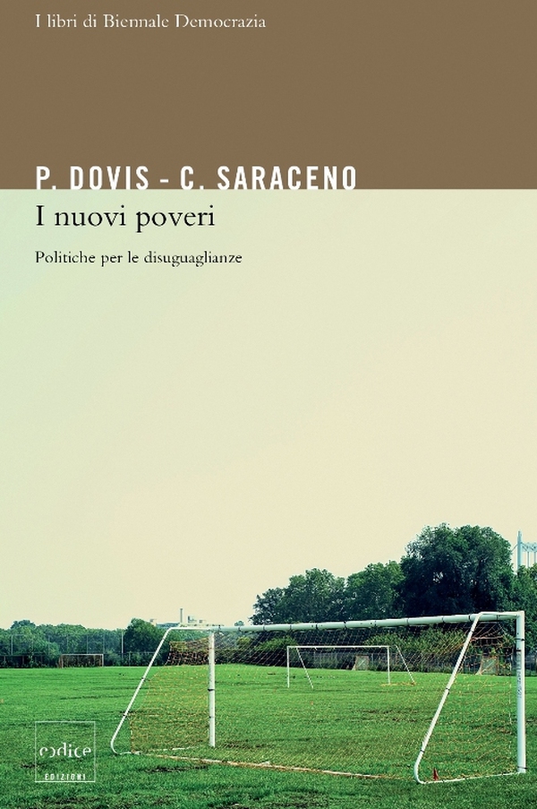 I nuovi poveri: politiche per le disuguaglianze - Librerie.coop I nuovi poveri: politiche per le disuguaglianze - Librerie.coop