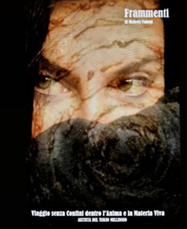 Frammenti. Viaggio senza confini, dentro l'anima e la materia viva - Librerie.coop