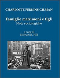 Famiglie matrimoni e figli. Note sociologiche - Librerie.coop