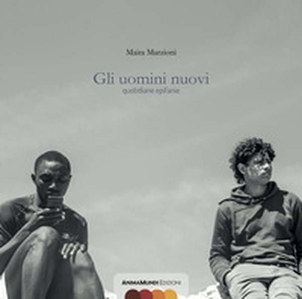 Gli uomini nuovi. quotidiane epifanie - Librerie.coop Gli uomini nuovi. quotidiane epifanie - Librerie.coop