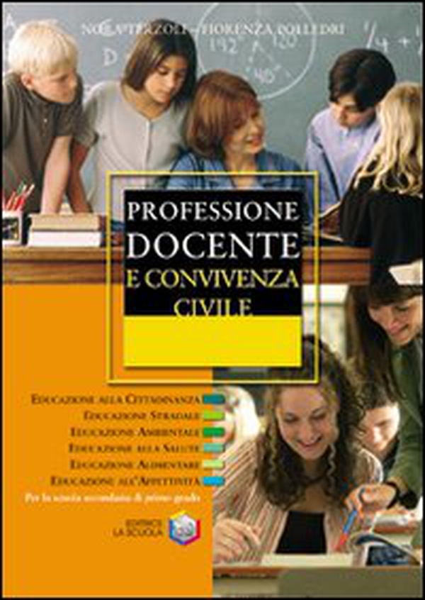 Professione docente e convivenza civile - Librerie.coop Professione docente e convivenza civile - Librerie.coop