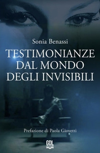 Testimonianze dal mondo degli invisibili - Librerie.coop Testimonianze dal mondo degli invisibili - Librerie.coop