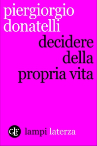 Decidere della propria vita - Librerie.coop