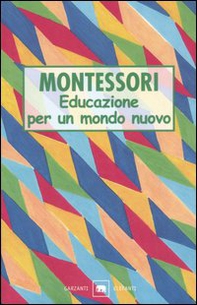 Educazione per un mondo nuovo - Librerie.coop Educazione per un mondo nuovo - Librerie.coop