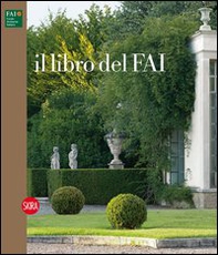 Il libro del Fai. Ediz. italiana e inglese - Librerie.coop