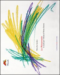 La Maisonnette. La scuola per l'infanzia di Teresa Genova - Librerie.coop La Maisonnette. La scuola per l'infanzia di Teresa Genova - Librerie.coop