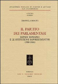 Il partito dei parlamentari. Sidney Sonnino e le istituzioni rappresentative (1900-1906) - Librerie.coop Il partito dei parlamentari. Sidney Sonnino e le istituzioni rappresentative (1900-1906) - Librerie.coop