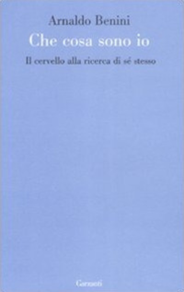 Cosa sono io. Il cervello alla ricerca di sé stesso - Librerie.coop Cosa sono io. Il cervello alla ricerca di sé stesso - Librerie.coop