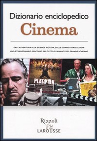 Dizionario enciclopedico. Cinema - Librerie.coop