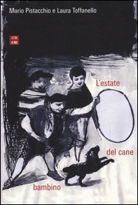 L'estate del cane bambino - Librerie.coop