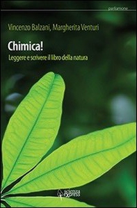 Chimica! Leggere e scrivere il libro della natura - Librerie.coop Chimica! Leggere e scrivere il libro della natura - Librerie.coop