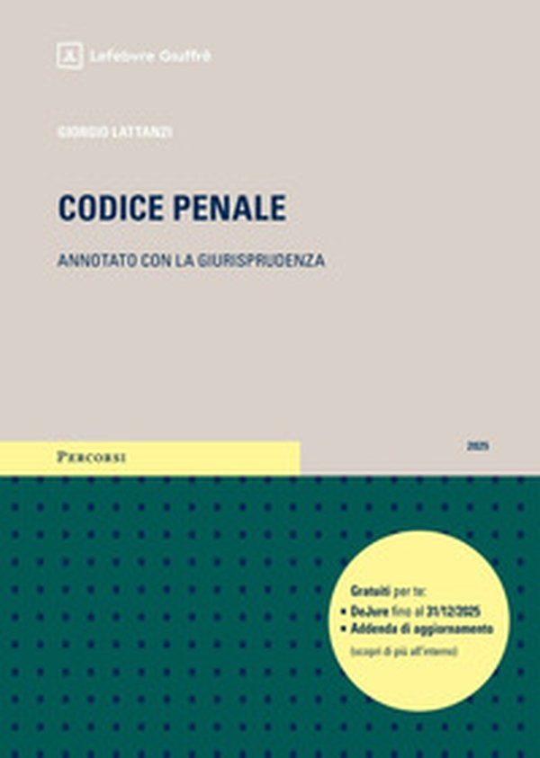 Codice penale. Annotato con la giurisprudenza - Librerie.coop